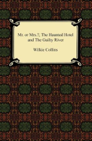 Miss_or_Mrs____The_Haunted_Hotel__and_The_Guilty_River