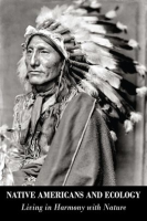 Native_Americans_and_Ecology__Living_in_Harmony_With_Nature