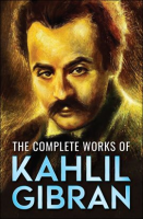 The_Complete_Works_of_Kahlil_Gibran