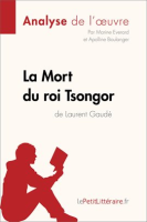La_Mort_du_roi_Tsongor_de_Laurent_Gaud____Analyse_de_l_oeuvre_