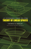 An_Introduction_to_the_Theory_of_Linear_Spaces
