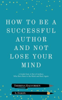 How_to_Be_a_Successful_Author_and_Not_Lose_Your_Mind