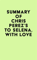 Summary_of_Chris_Perez___s_To_Selena__With_Love