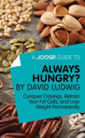 A_Joosr_Guide_to____Always_Hungry__By_David_Ludwig