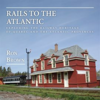 Rails_to_the_Atlantic