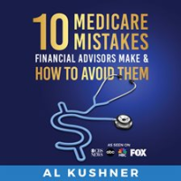 10_Medicare_Mistakes_Financial_Advisors_Make_and_How_to_Avoid_Them