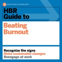 HBR_Guide_to_Beating_Burnout