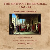 The_Birth_of_the_Republic__1763-89