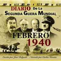 Diario_de_la_Segunda_Guerra_Mundial__Febrero_1940