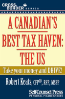 A_Canadian_s_Best_Tax_Haven__The_US