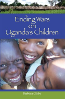 Ending_Wars_on_Uganda_s_Children