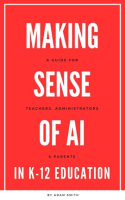 Making_Sense_of_AI_in_K12_Education__A_Guide_for_Teachers__Administrators__and_Parents