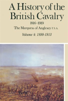 A_History_of_the_British_Cavalry__1899___1913_Volume_4
