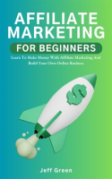 Affiliate_Marketing_for_Beginners_-_Learn_to_Make_Money_With_Affiliate_Marketing_and_Build_Your_Onli