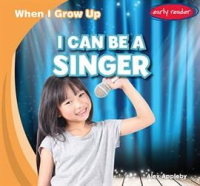 I_Can_Be_a_Singer