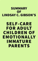 Summary_of_Lindsay_C__Gibson_s_Self-Care_for_Adult_Children_of_Emotionally_Immature_Parents
