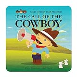 Ninja_Cowboy_Bear_presents_the_call_of_the_cowboy