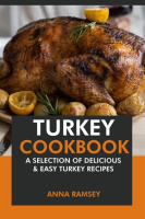 Turkey_Cookbook__A_Selection_of_Delicious___Easy_Turkey_Recipes