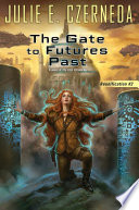 The_gate_to_futures_past