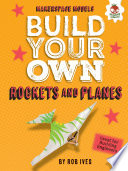 Build_Your_Own_Rockets_and_Planes