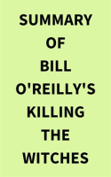 Summary_of_Bill_O_Reilly_s_Killing_the_Witches