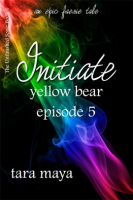 Initiate_____Yellow_Bear__Book_1-Episode_5_
