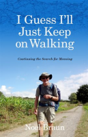 I_Guess_I_ll_Just_Keep_On_Walking