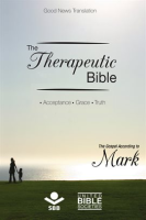 The_Therapeutic_Bible_____The_Gospel_of_Mark