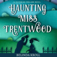 Haunting_Miss_Trentwood
