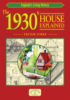 The_1930s_House_Explained