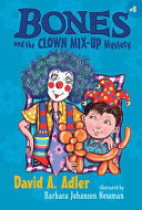 Bones and the clown mix-up mystery