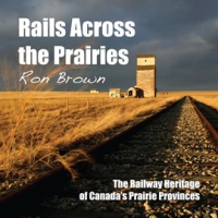 Rails_Across_the_Prairies