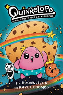 Quinnelope_and_the_cookie_king_catastrophe