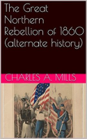 The_Great_Northern_Rebellion_of_1860__alternate_history_