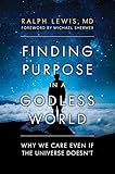 Finding purpose in a godless world