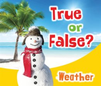 True_or_False__Weather