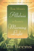 From_Advent_s_Alleluia_to_Easter_s_Morning_Light