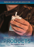 Cigarettes_and_Tobacco_Products__The_Predatory_Drug