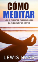 C__mo_meditar_-_Las_8_mejores_meditaciones_para_reducir_el_estr__s