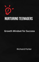 Nurturing_Teenagers__Growth_Mindset_for_Success