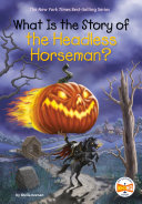 What_is_the_story_of_the_Headless_Horseman_