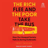 The_Rich_Flee_and_the_Poor_Take_the_Bus