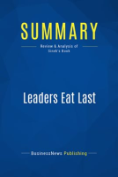 Summary__Leaders_Eat_Last