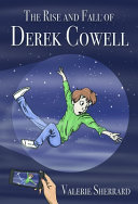 The_rise_and_fall_of_Derek_Cowell