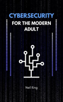 Cybersecurity_for_the_Modern_Adult