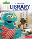 A_Trip_to_the_Library_with_Sesame_Street___