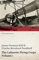 The_Lafayette_Flying_Corps__Volume_1