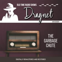 Dragnet__The_Garbage_Chute
