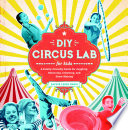 DIY_Circus_Lab_for_Kids
