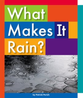 What_Makes_It_Rain_